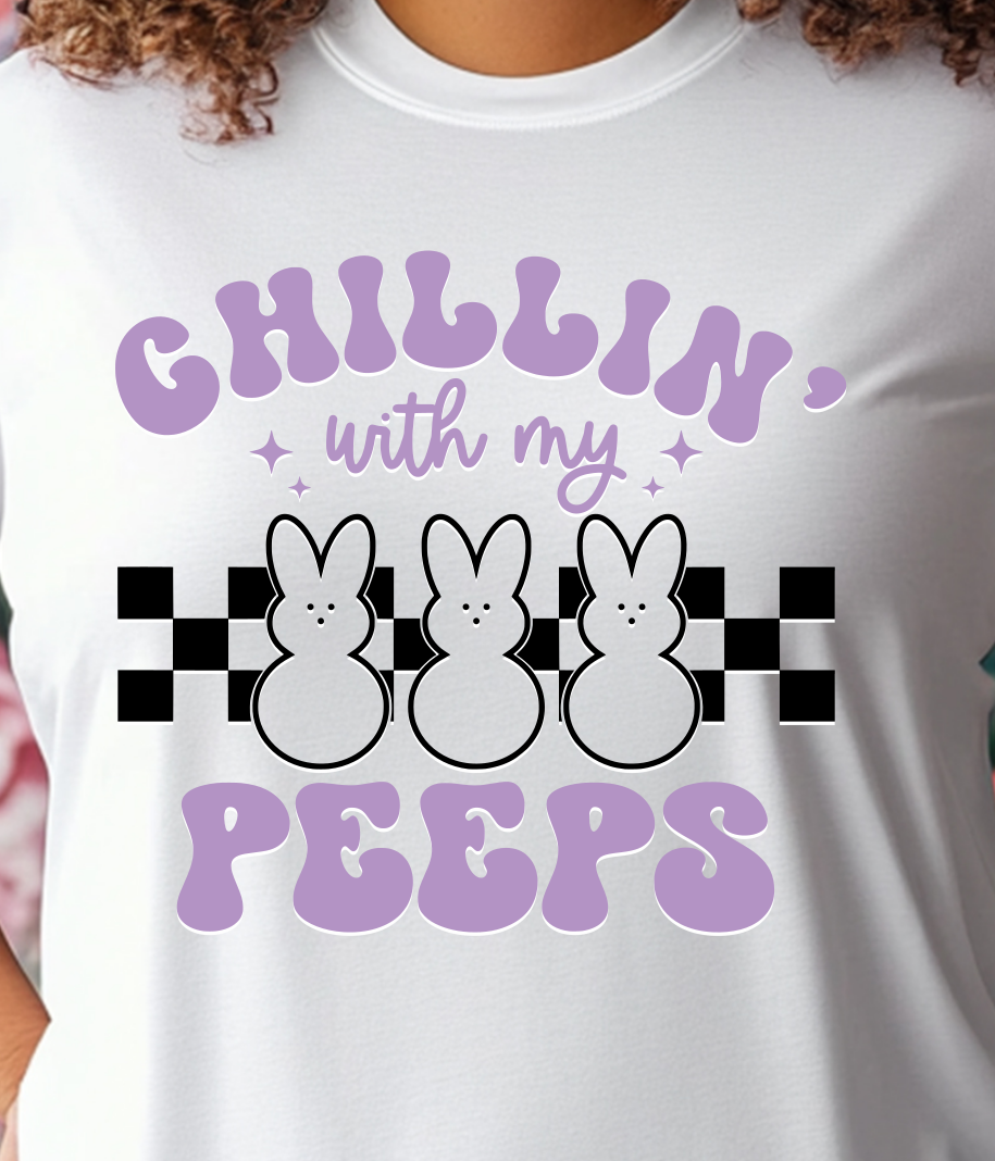 Chillin With My Peeps Purple Shirt E5 - Screenprinted