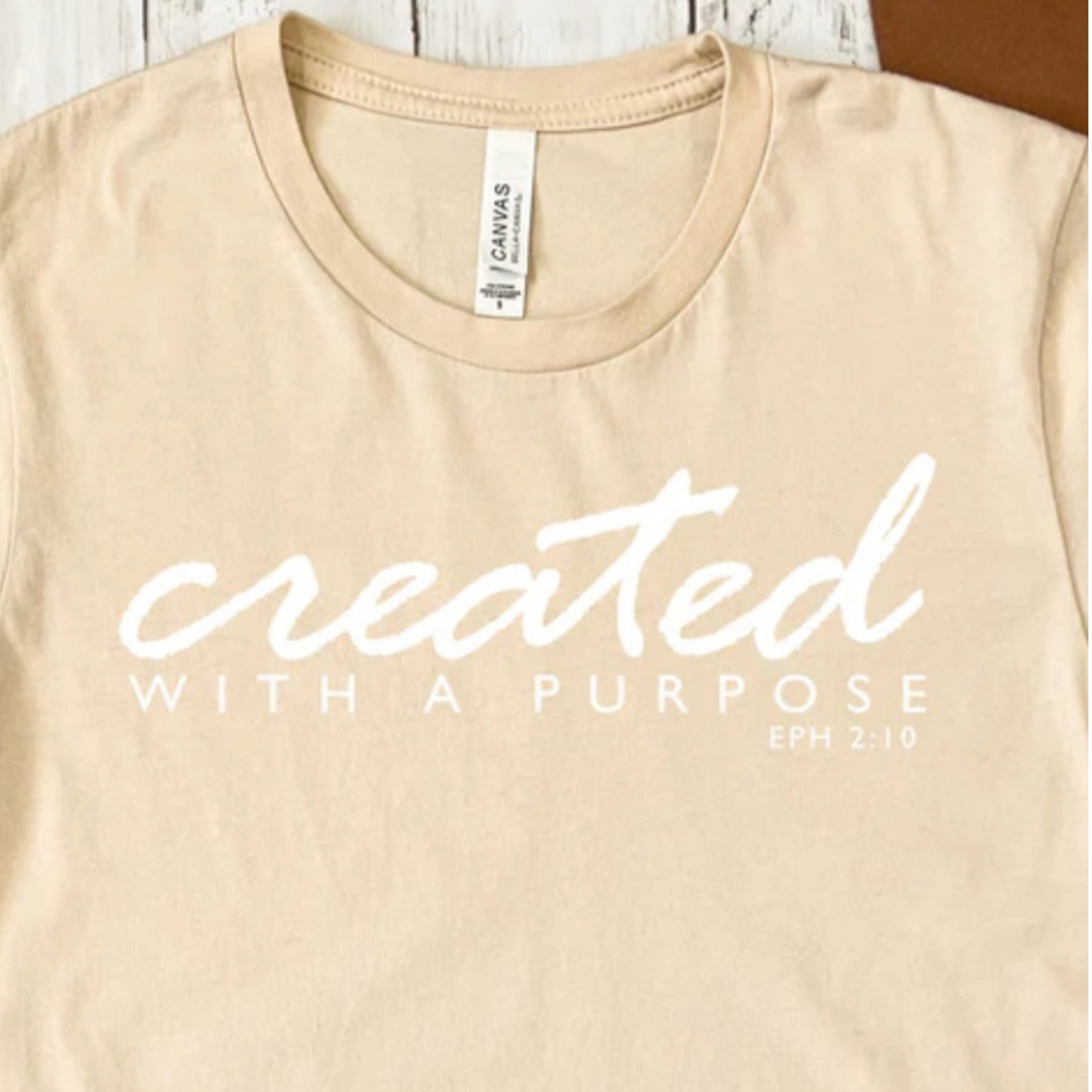 Created With A Purpose Shirt - Screenprinted