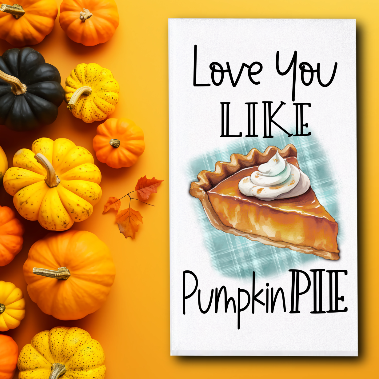 Pumpkin Pie Towels - Sublimation