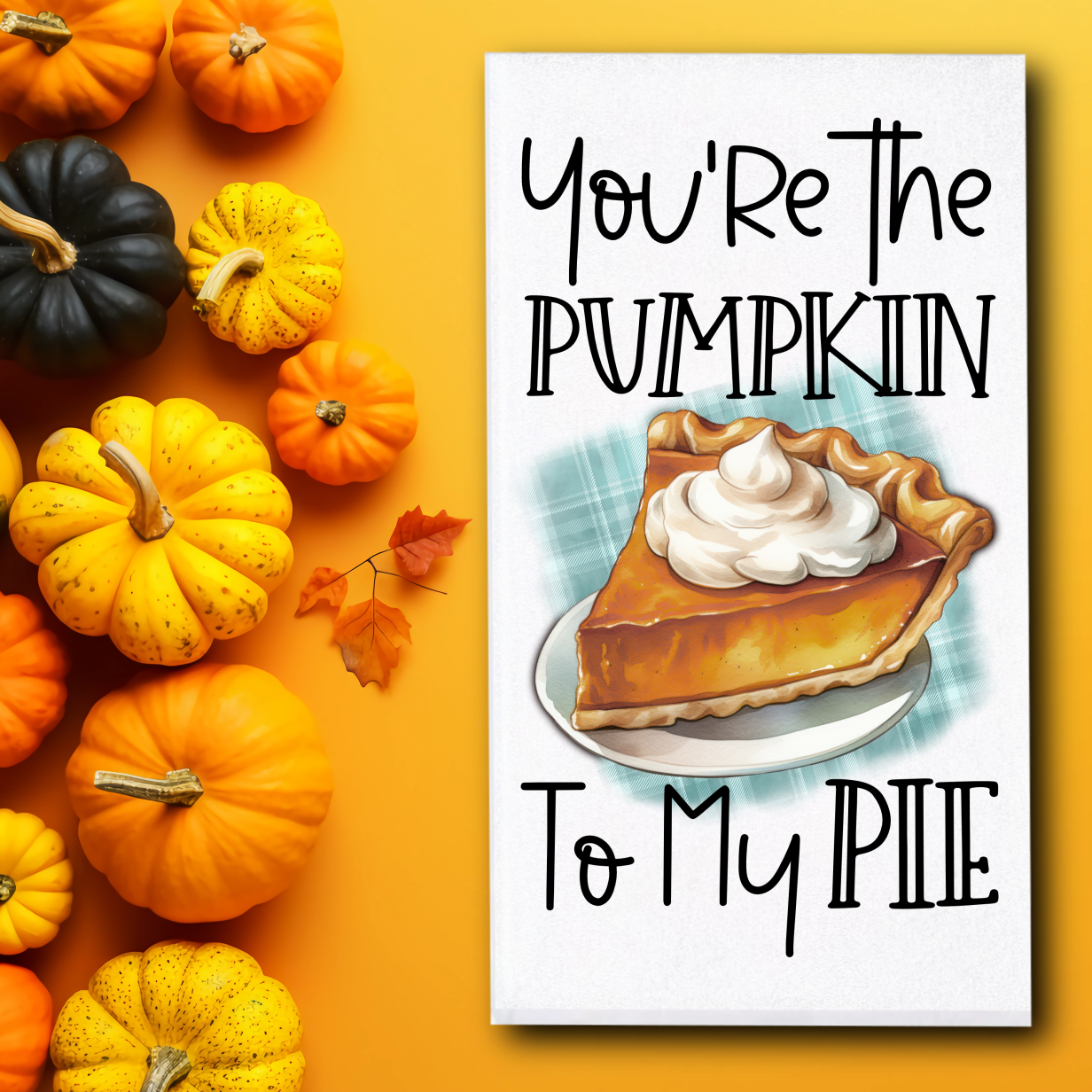 Pumpkin Pie Towels - Sublimation