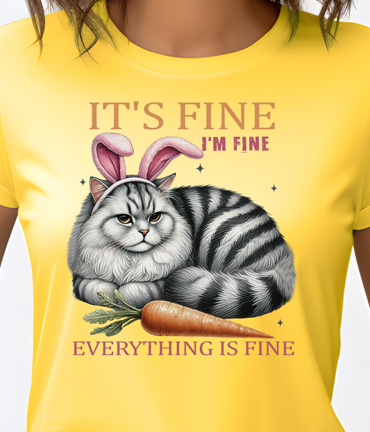 Everythings Fine Cat Shirt E44 - Screenprinted