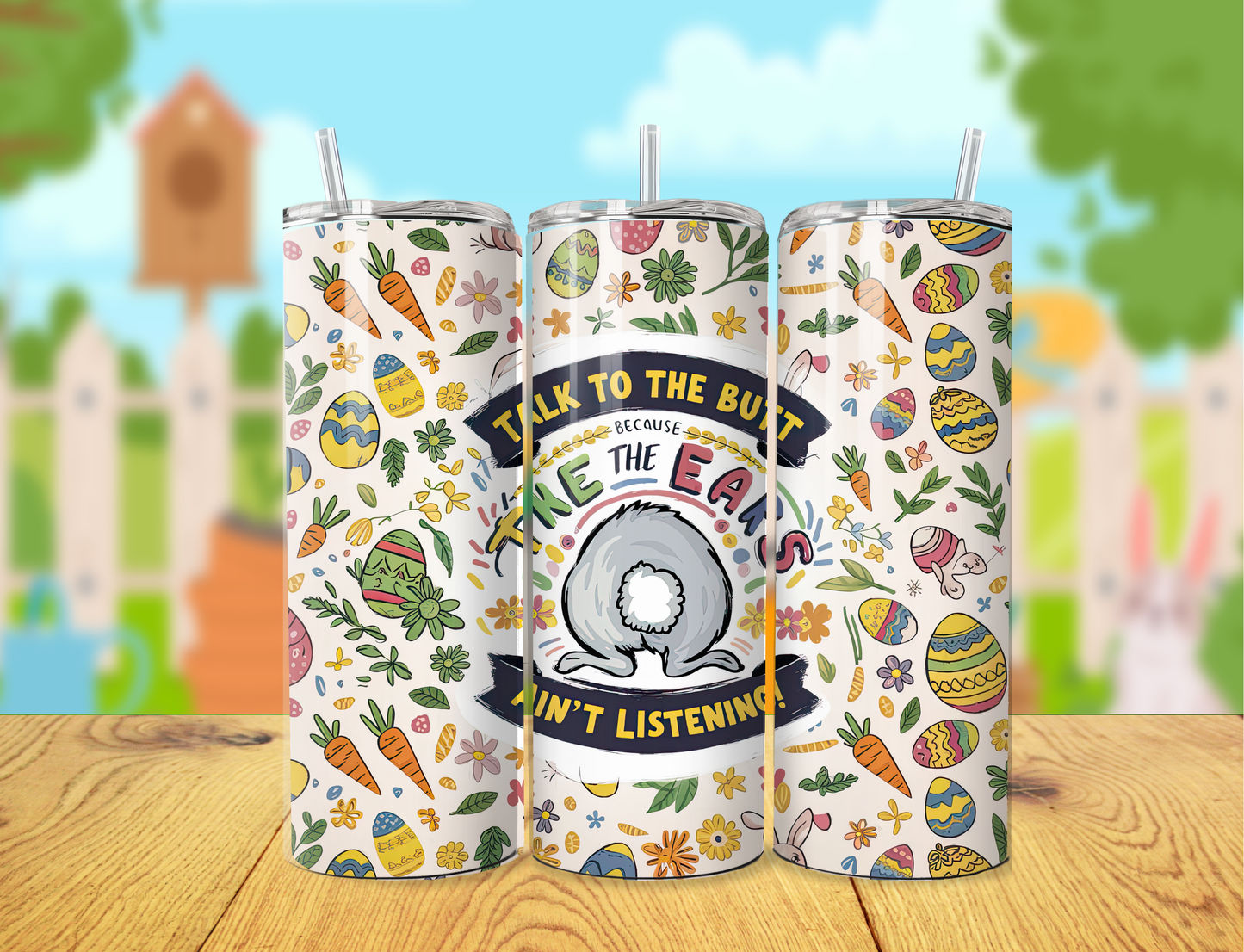 Talk To The Butt Tumbler