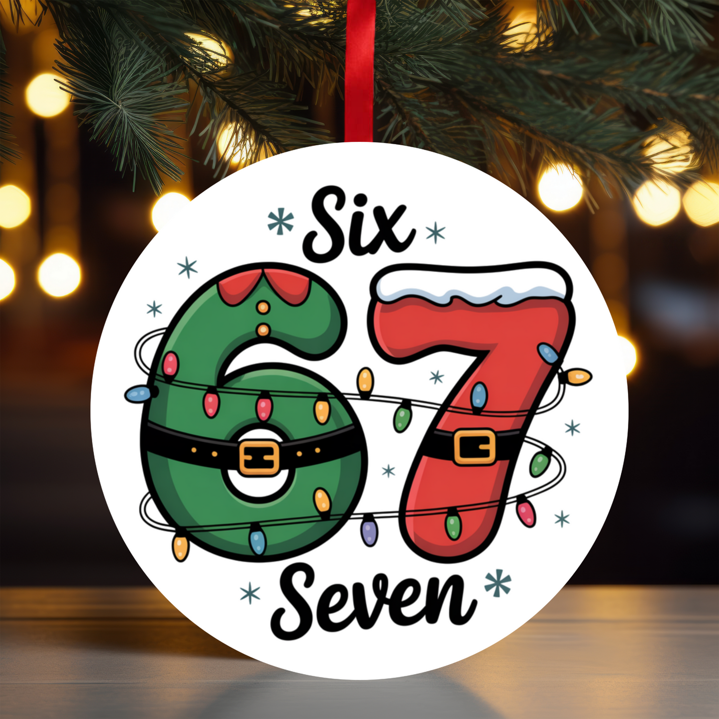 6 7 Ornament OR126 - Sublimation