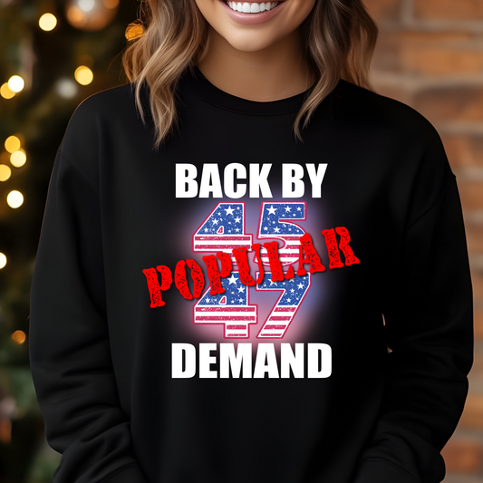 Trump Popular Demand Shirt SH1 - Screenprinted