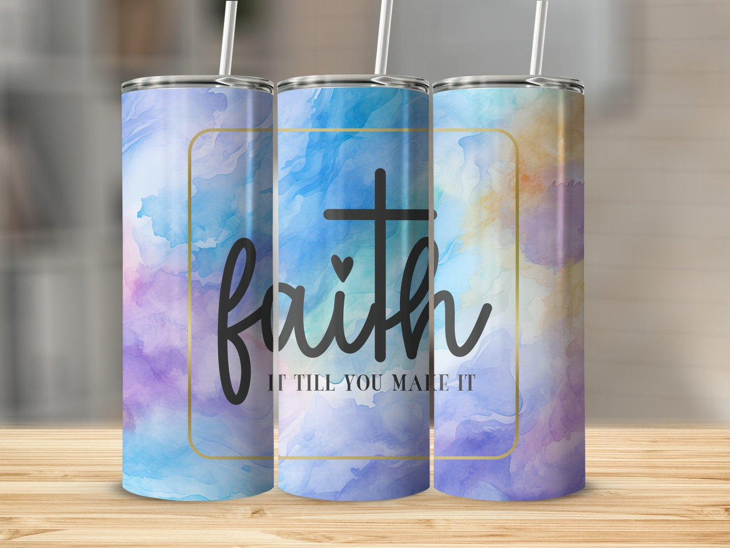 Faith It Till You Make It Tumbler