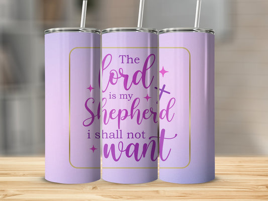 The Lord Is My Shepard Tumbler