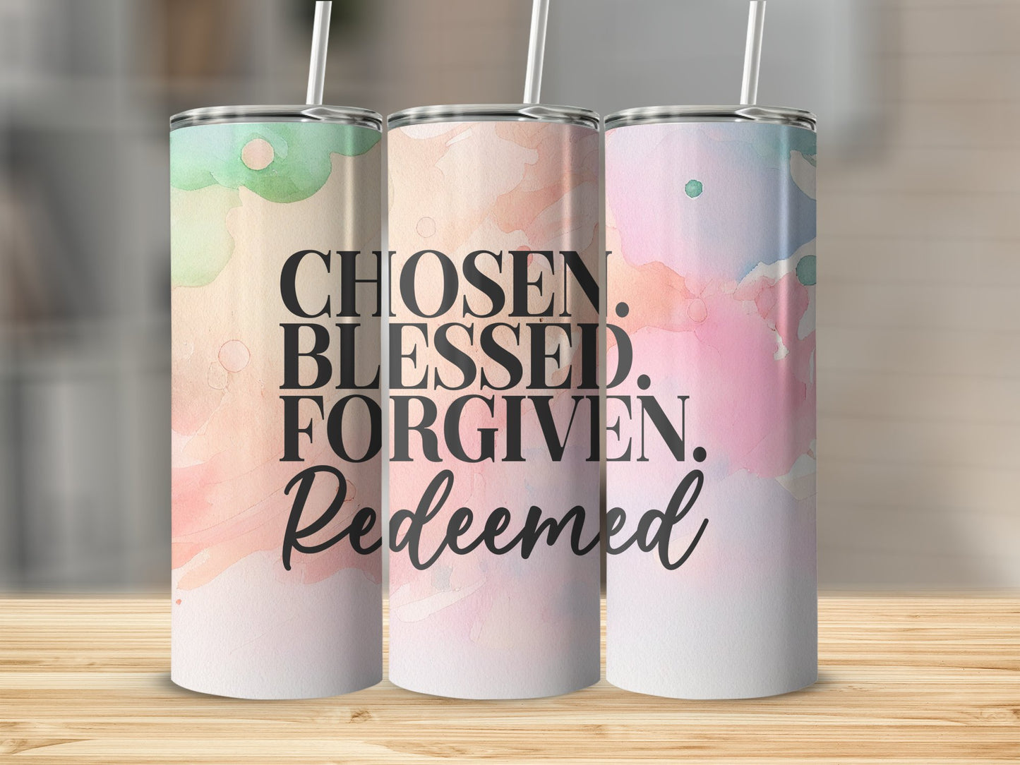 Chosen Blessed Forgiven Redeemed Tumbler