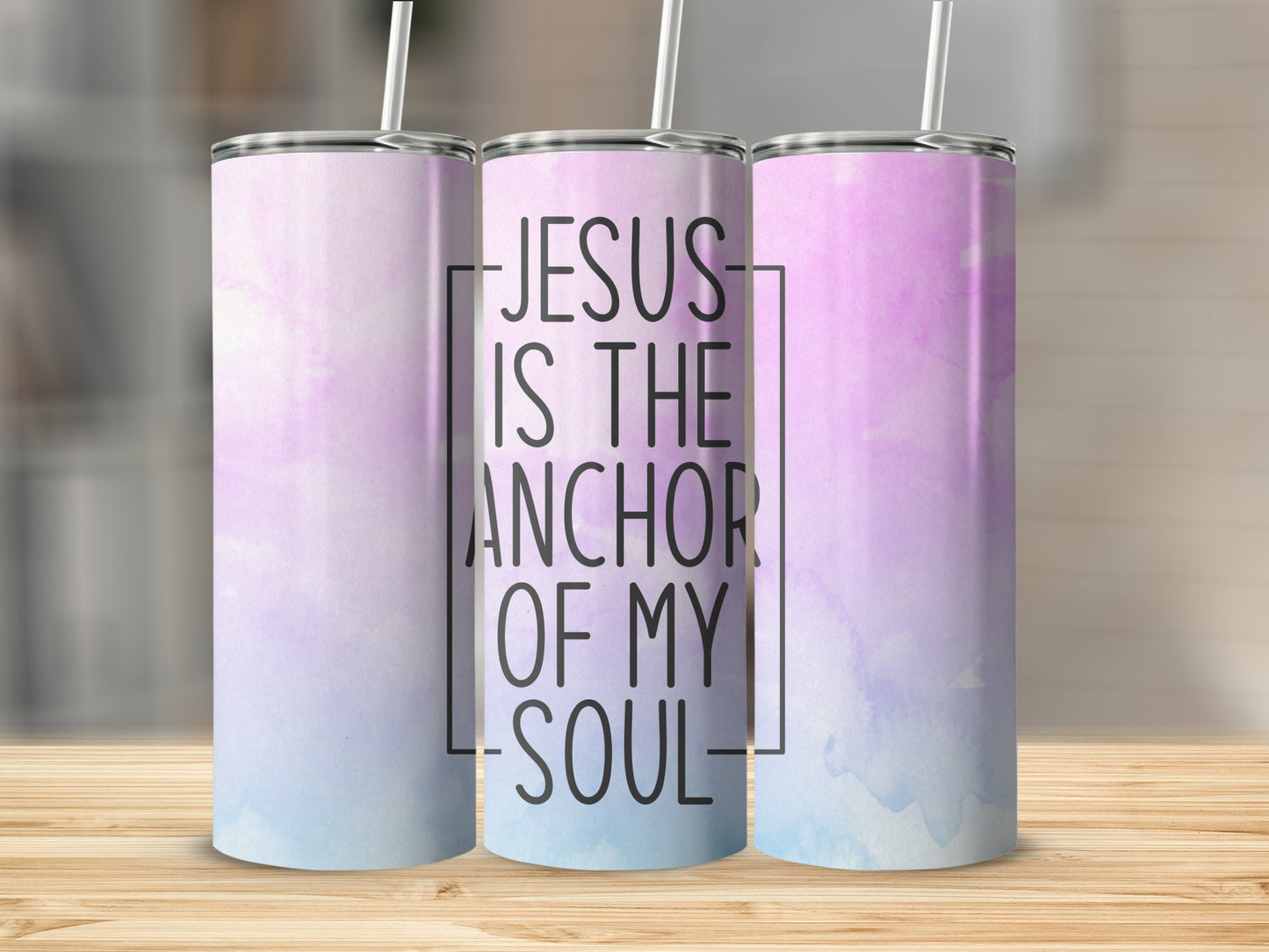 Jesus Is The Anchor Of My Soul Tumbler