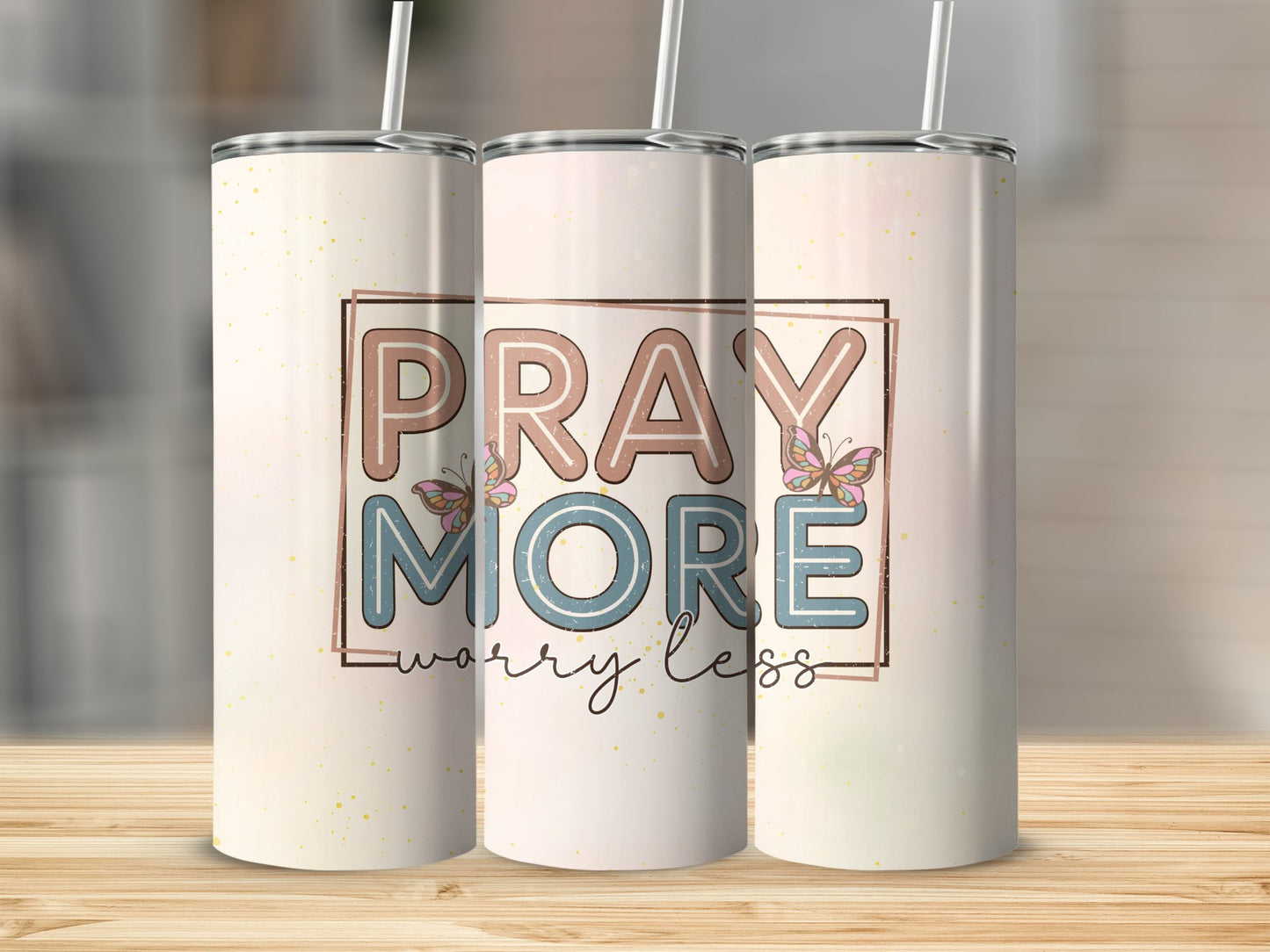 Pray More Worry Less Tumbler