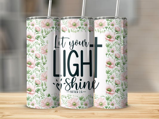 Let Your Light Shine Tumbler