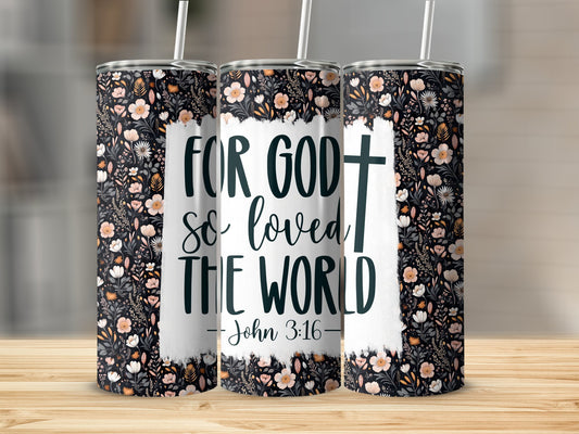 For God So Loved The World Tumbler