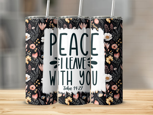 Peace I Leave With You Tumbler