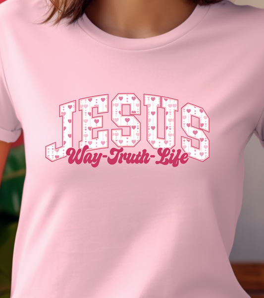 Jesus Way Truth Life Shirt - Screenprinted