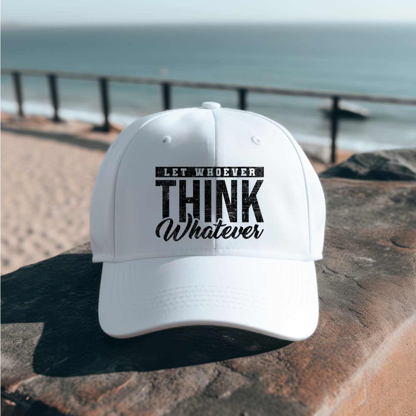 Let Whoever Think Whatever Hat - Screenprinted