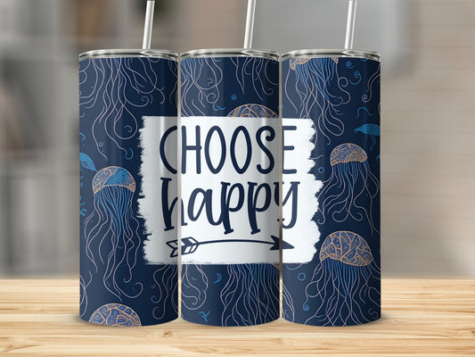 Choose Happy Tumbler