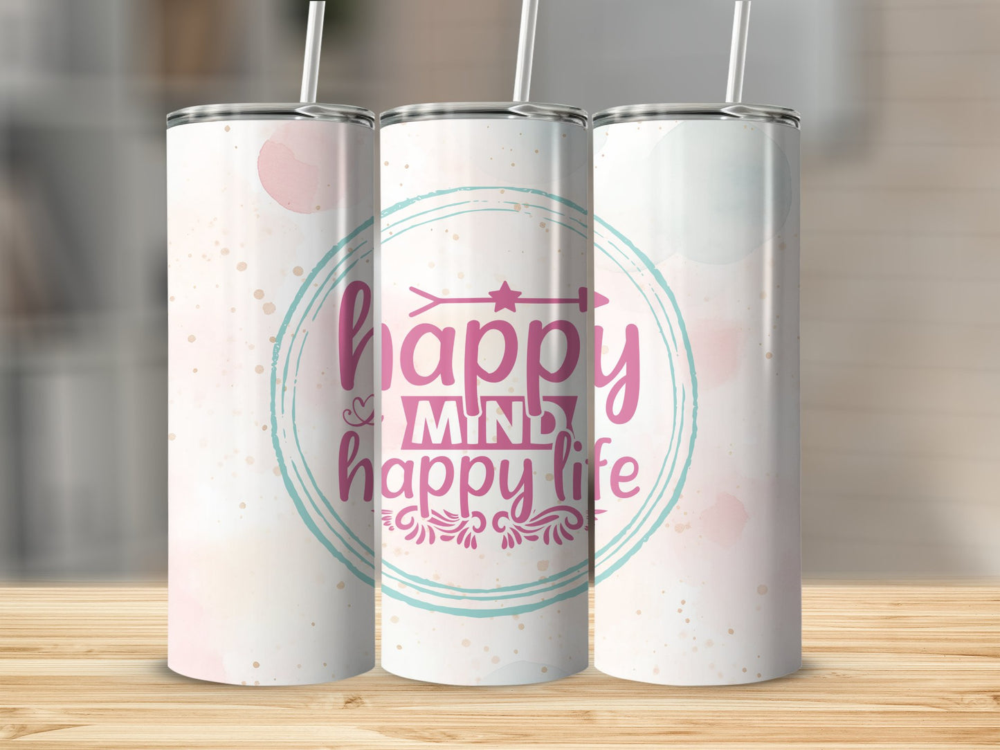 Happy Mind Happy Life Tumbler