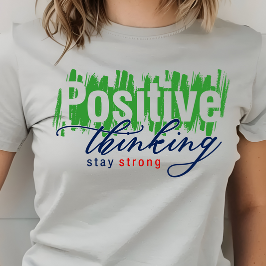 Positive Thinking Shirt - Screenprint