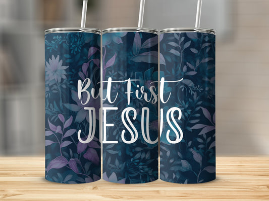 But First Jesus Tumbler