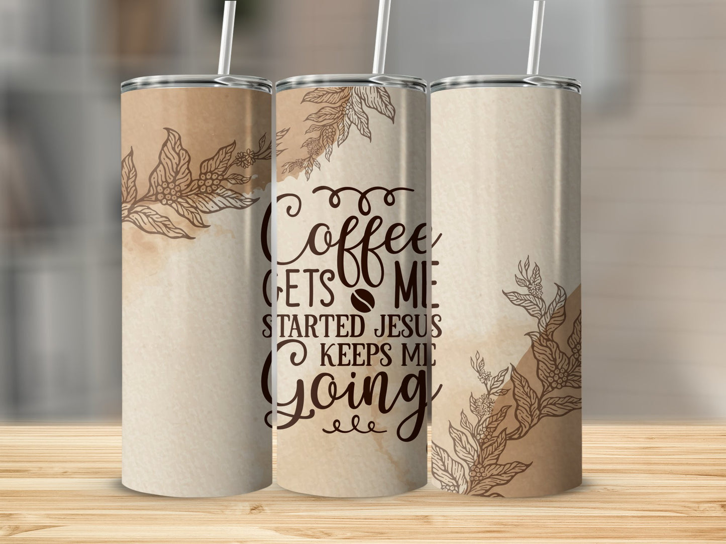 Coffee Gets Me Started Jesus Keeps Me Going Tumbler