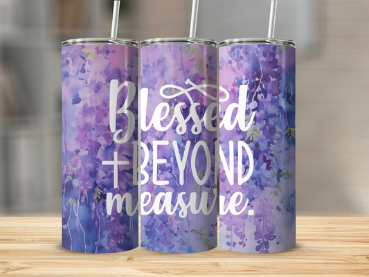 Blessed Beyond Measure Tumbler