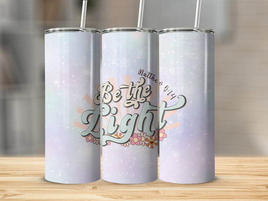 Be The Light Tumbler