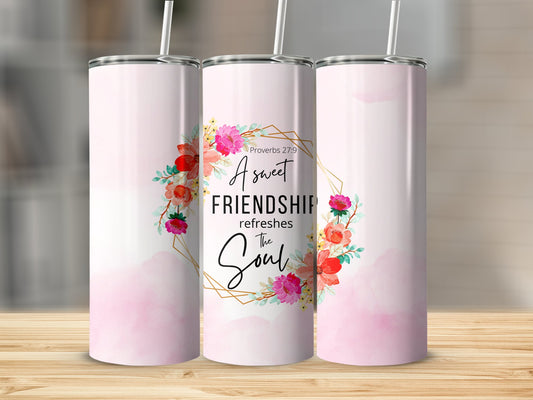 A Sweet Friendship Refreshes The Soul Tumbler