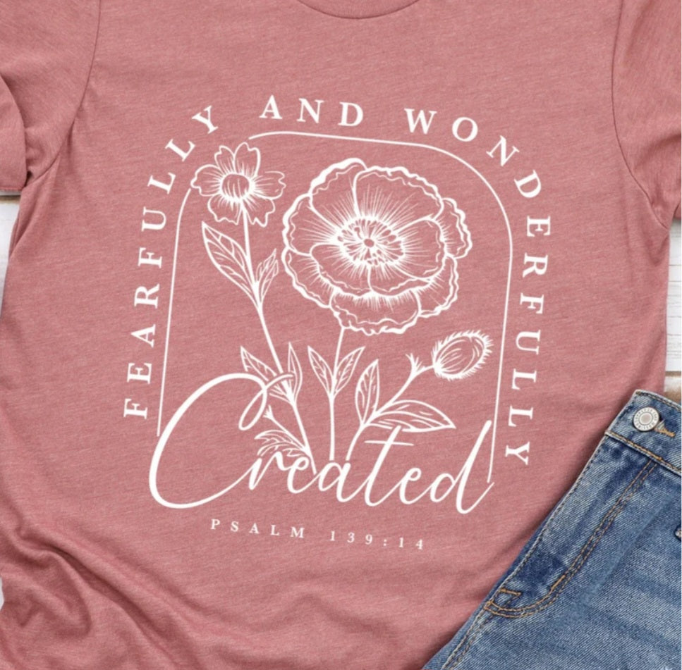 Fearfully and Wonderfully Created Shirt - Screenprinted