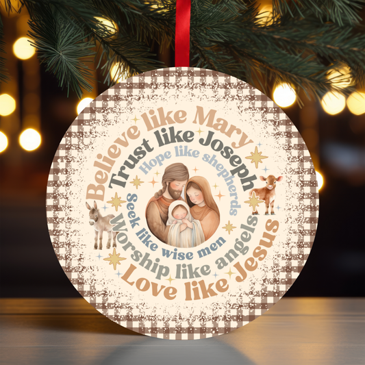 Believe Like Mary Ornament OR21 - Sublimation