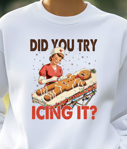 Christmas Nurse Try Icing It Shirt - Screenprinted