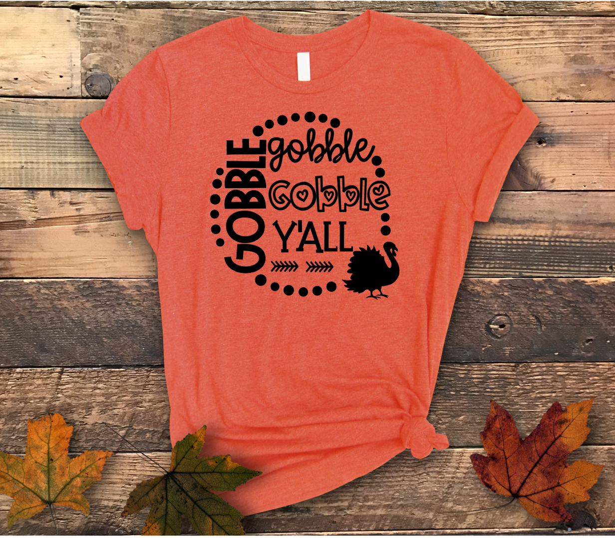 Gobble Gobble Gobble Circle Shirt - Screenprinted