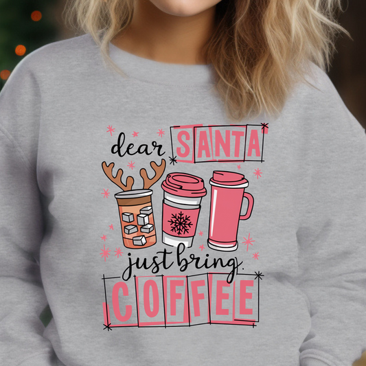 Dear Santa Bring Coffee Shirt CH34 - Screenprinted