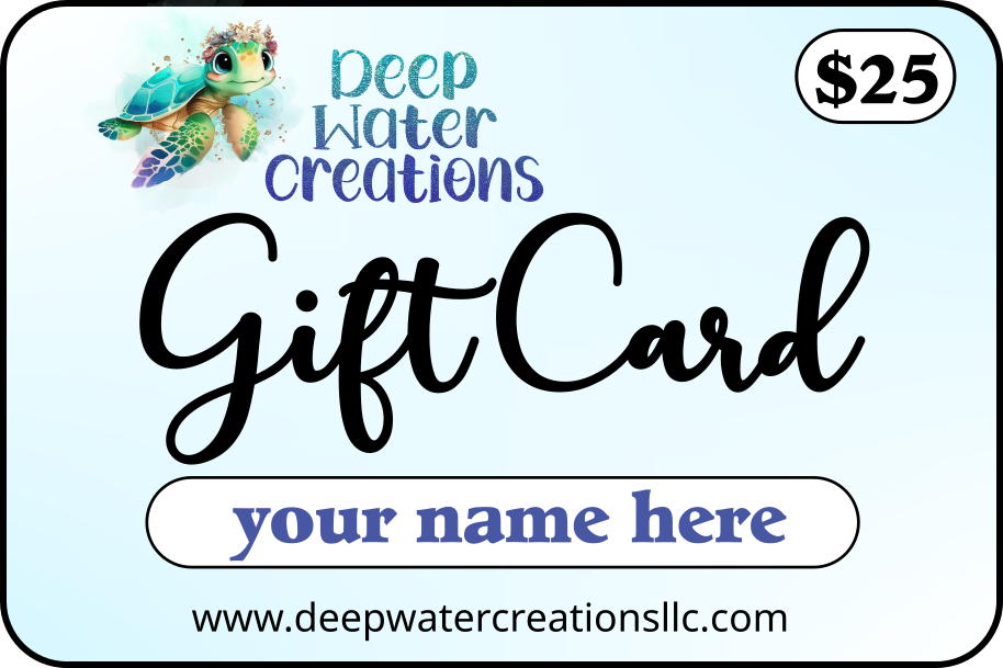 Deep Water Creations LLC Digital Gift Card