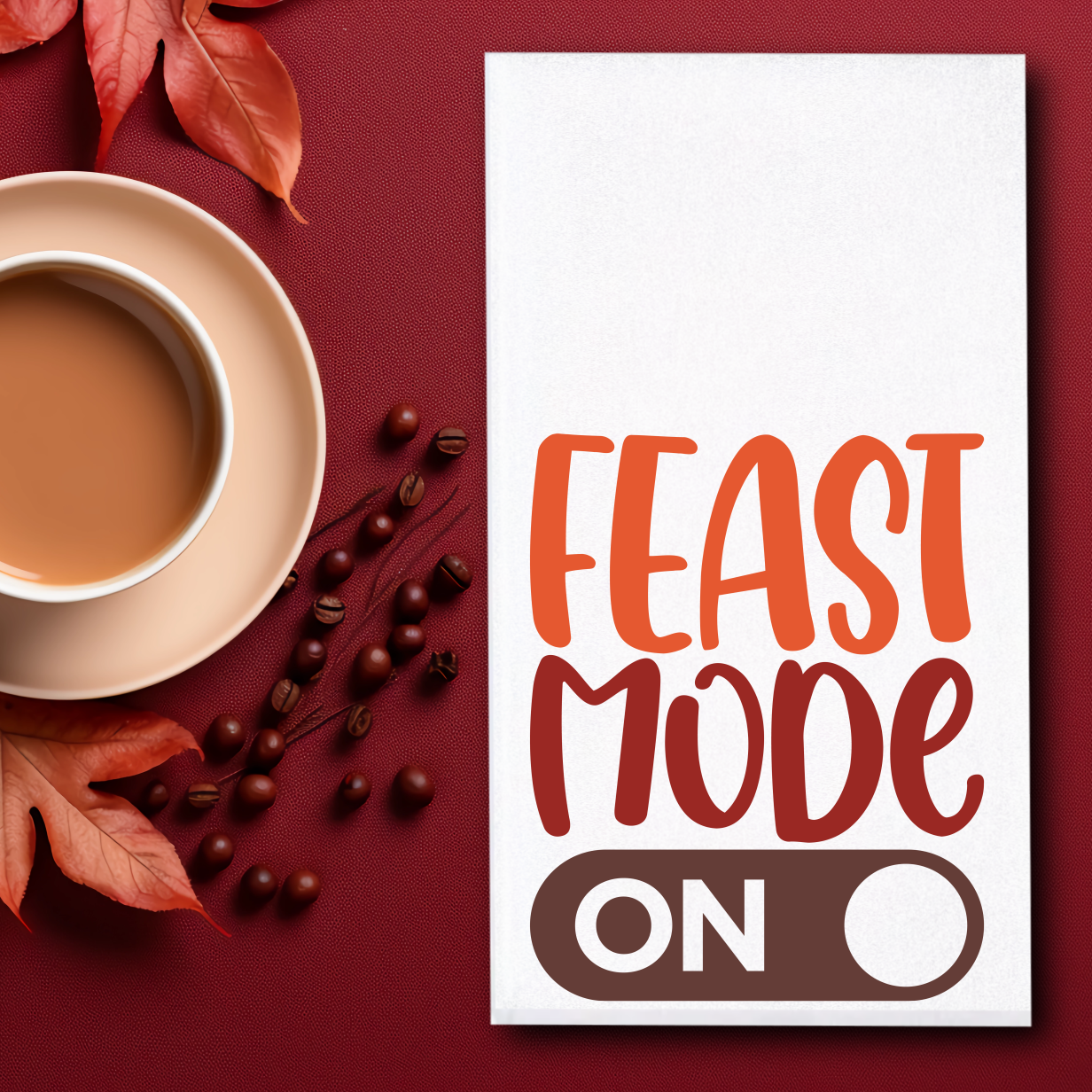 Feast Mode Towel - Sublimation