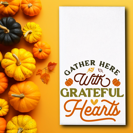 Gather Here With Grateful Hearts Towel - Sublimation