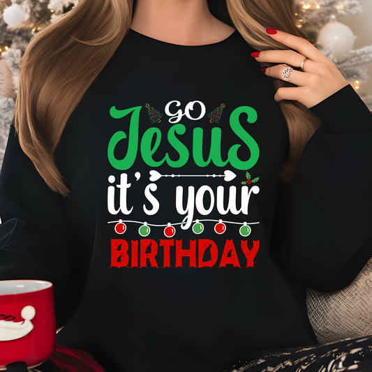 Go Jesus It's Your Birthday Shirt CH54 - Screenprinted