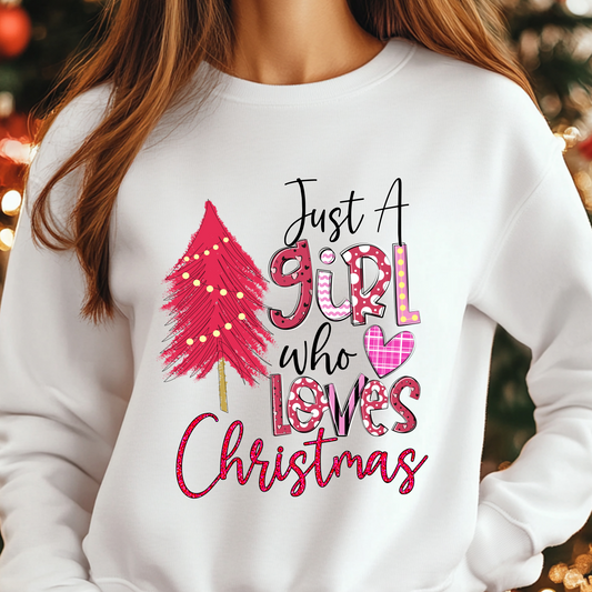 Just A Girl Loves Christmas Pink Shirt CH82 - Screenprinted
