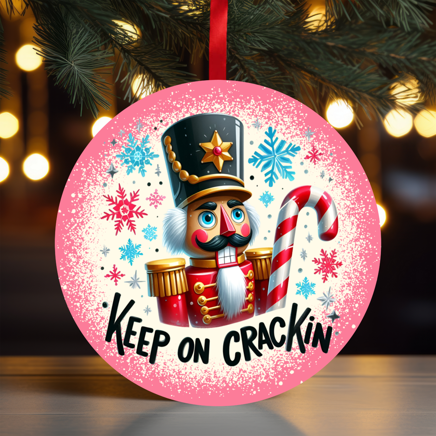 Nutcracker Keep On Crackin Ornament OR65 - Sublimation