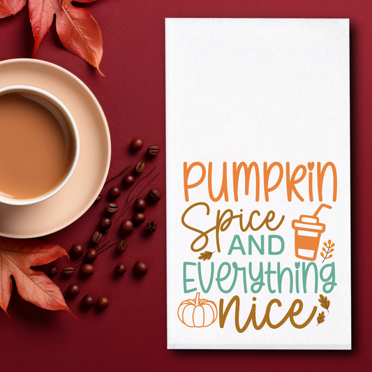 Pumpkin Spice And Everything Nice Towel - Sublimation